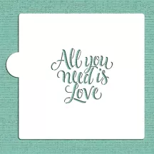 Pochoir Tout ce dont vous avez besoin, c'est d'amour